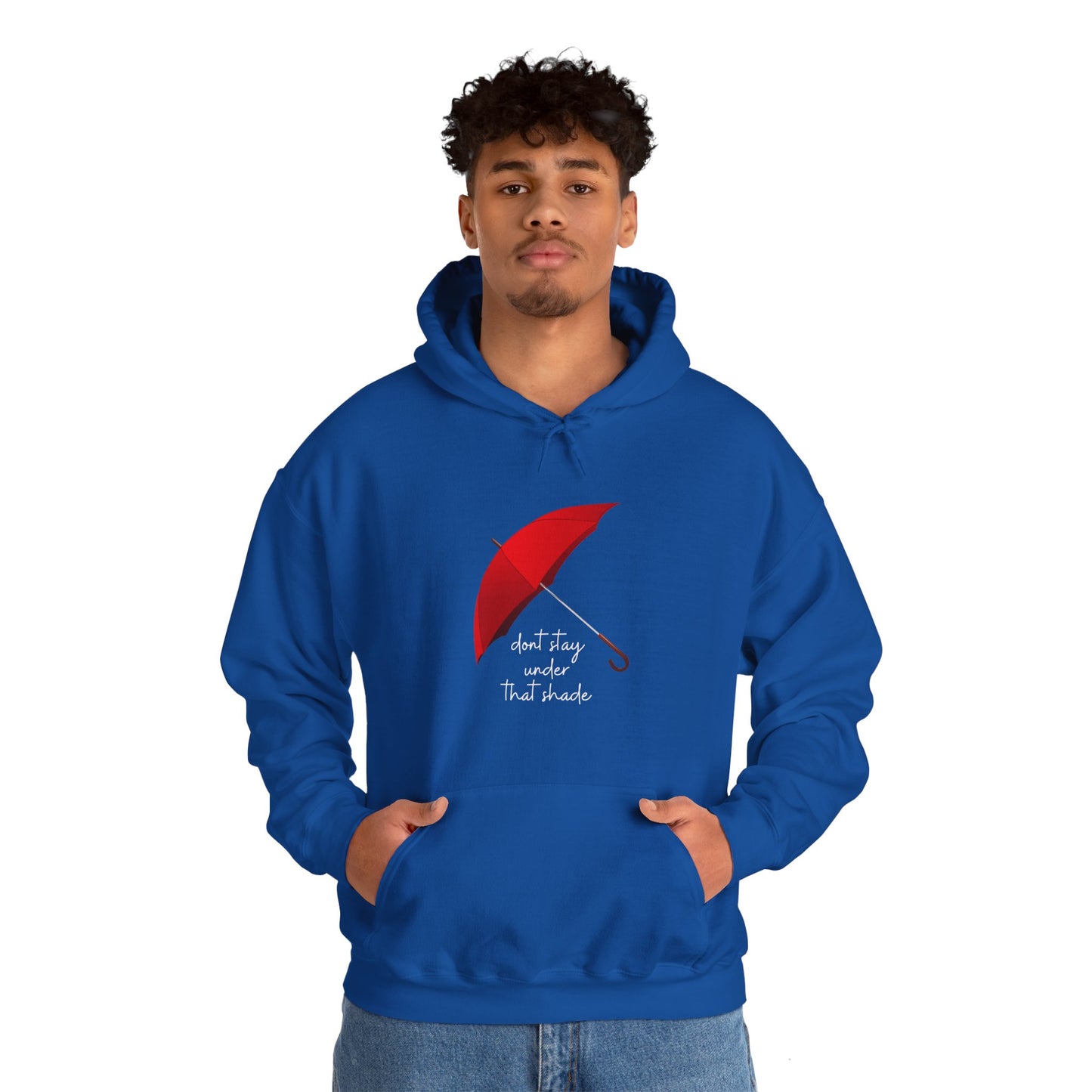 Unisex Heavy Blend™ Dont Stay Under That Shade Hooded Sweatshirt