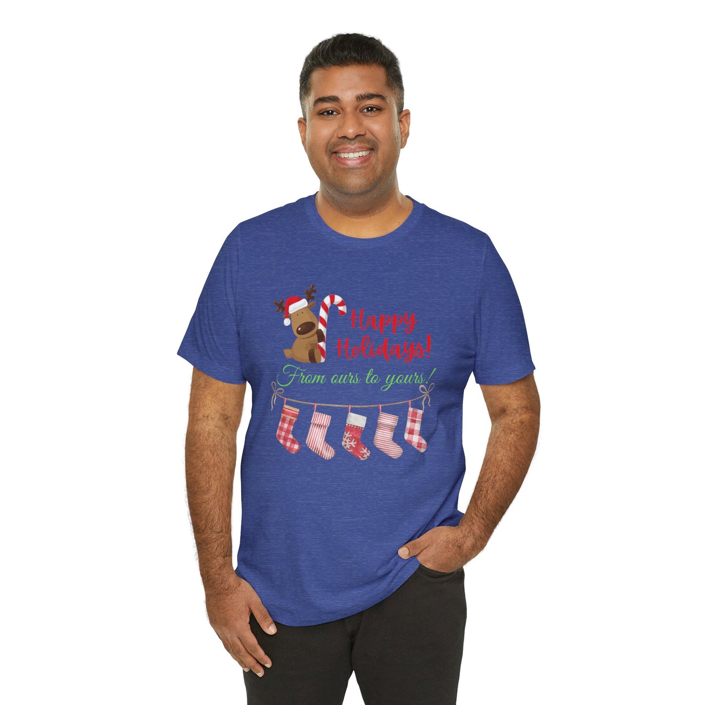 Unisex Jersey Short Sleeve Happy Holidays From Ours To Yours T-Shirt