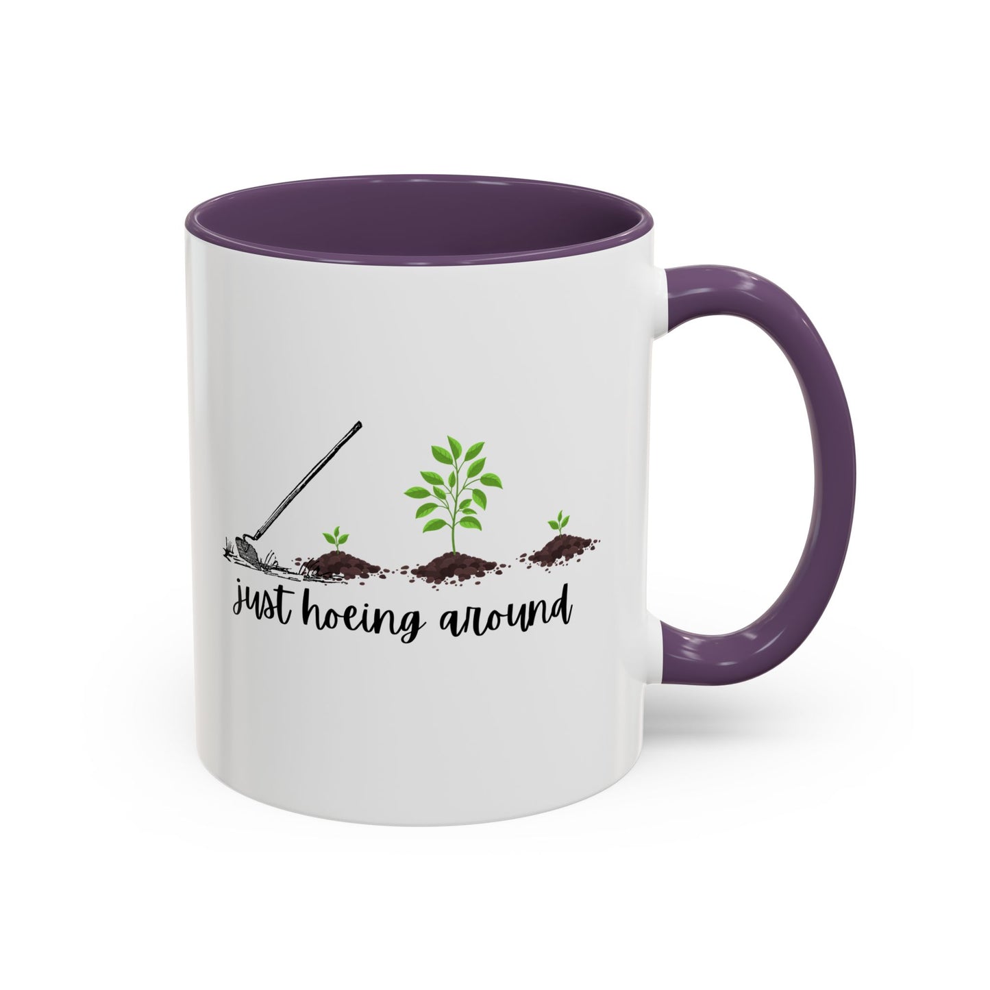11oz/15oz Just Hoeing Around Gardening Club Coffee Mug