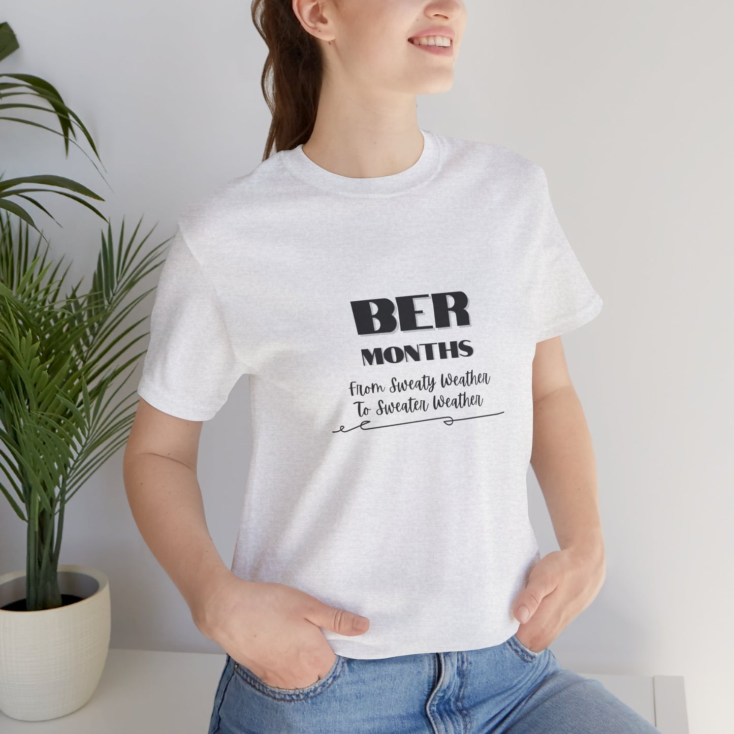 Unisex Jersey Short Sleeve BER Months T-Shirt