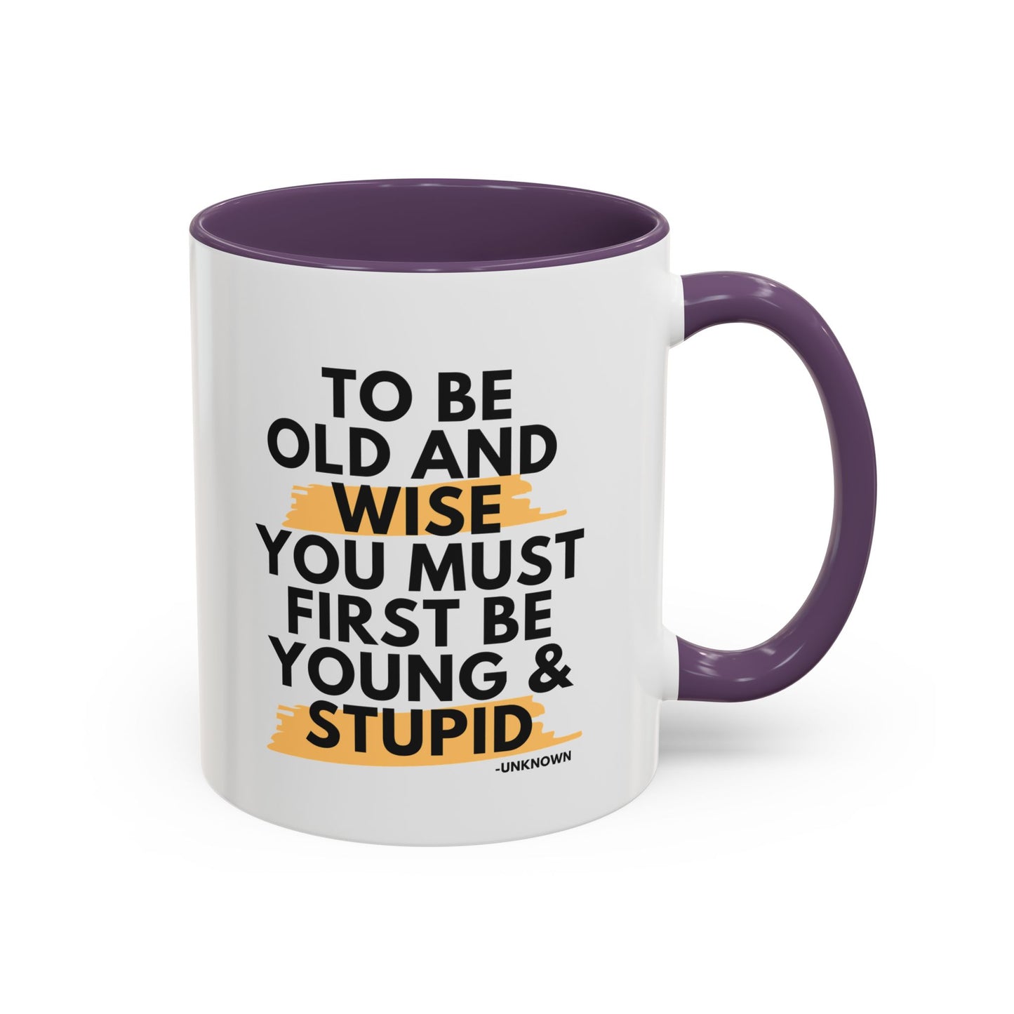 11oz/15oz Funny Old and Wise Young and Stupid Coffee Mug