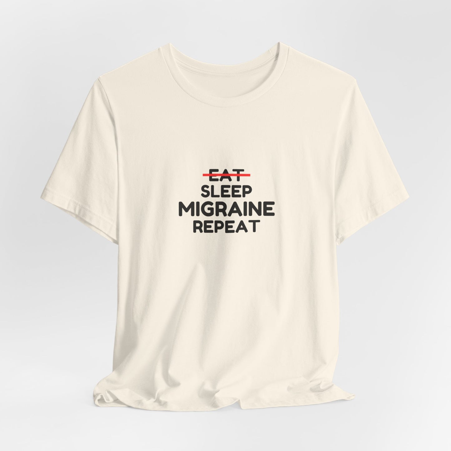 Unisex Migraine Day Invisible Illness Warrior Eat Sleep Migraine Repeat Tshirt