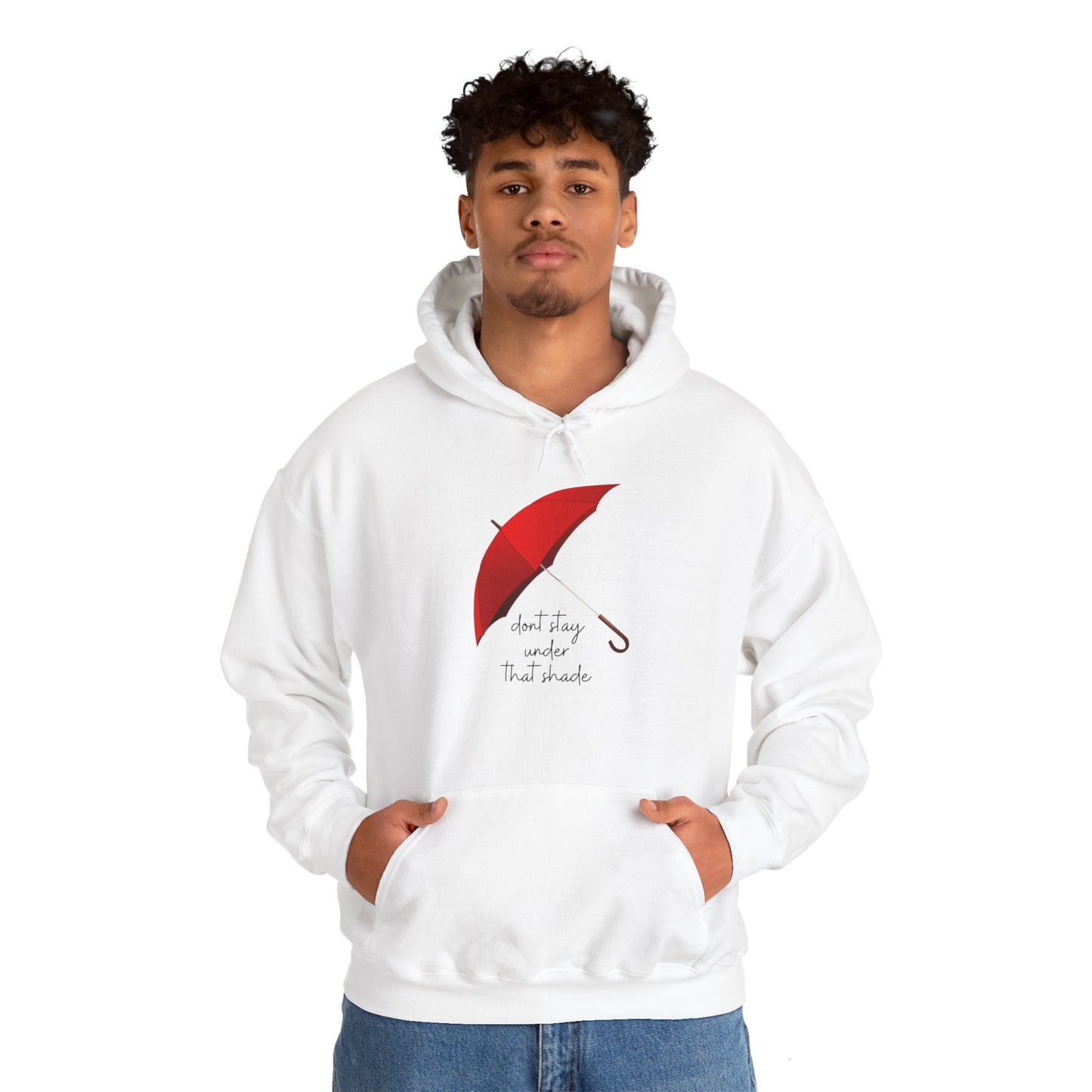 Unisex Heavy Blend™ Dont Stay Under That Shade Hooded Sweatshirt