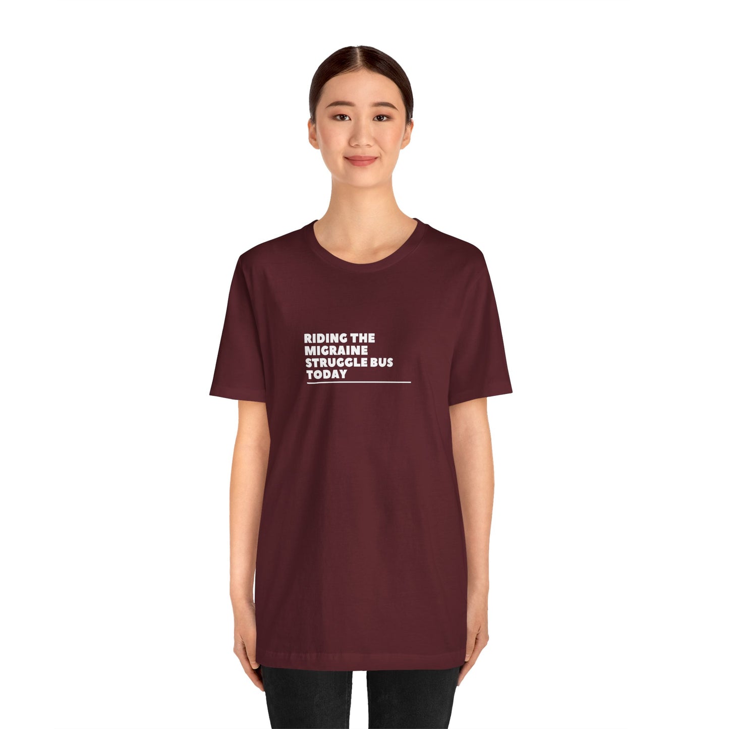 Unisex Migraine Day Invisible Illness Riding The Struggle Bus Tshirt