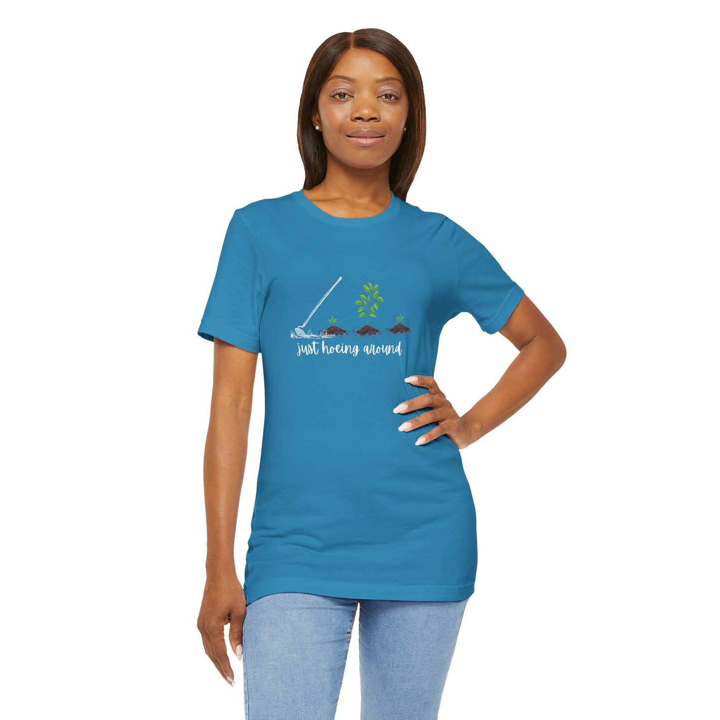 Unisex Just Hoeing Around Gardening T-Shirt
