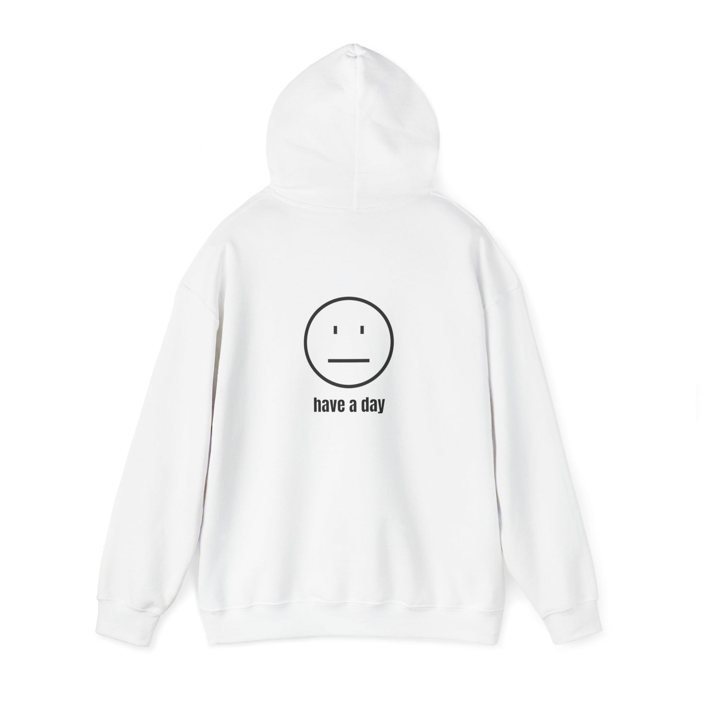 Unisex Heavy Blend™ Straight Face Have A Day Hooded Sweatshirt