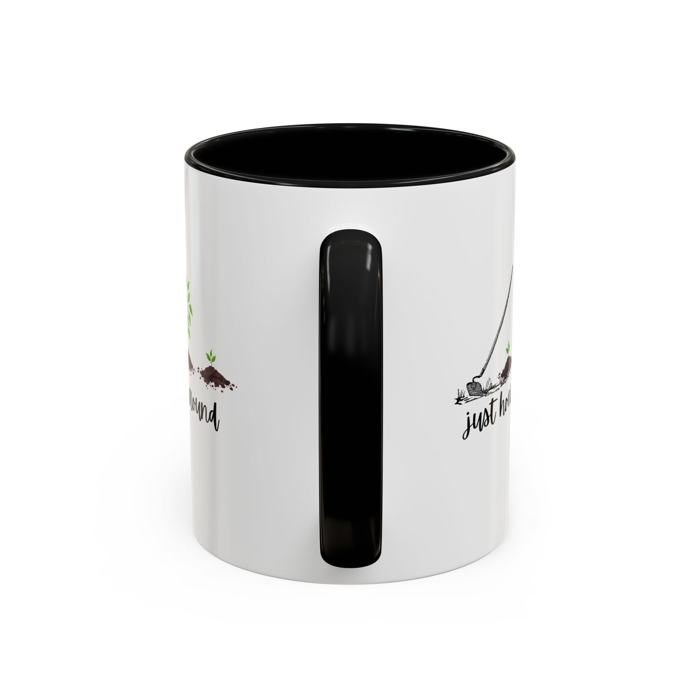 11oz/15oz Just Hoeing Around Gardening Club Coffee Mug