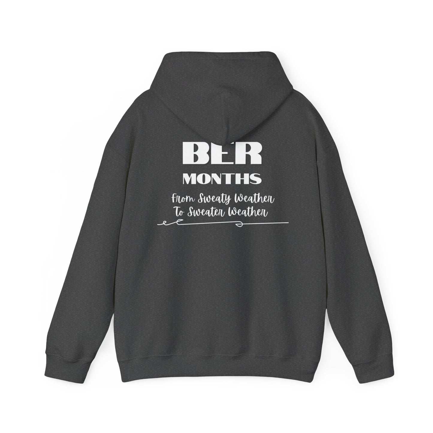 Unisex Heavy Blend™  BER Months Hooded Sweatshirt