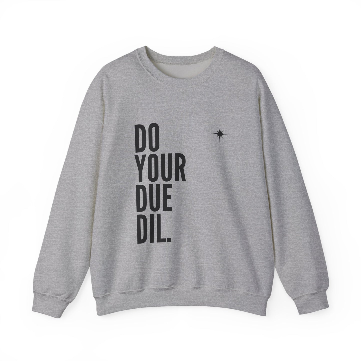 Unisex Heavy Blend Crewneck Due Your Due Diligence Sweatshirt