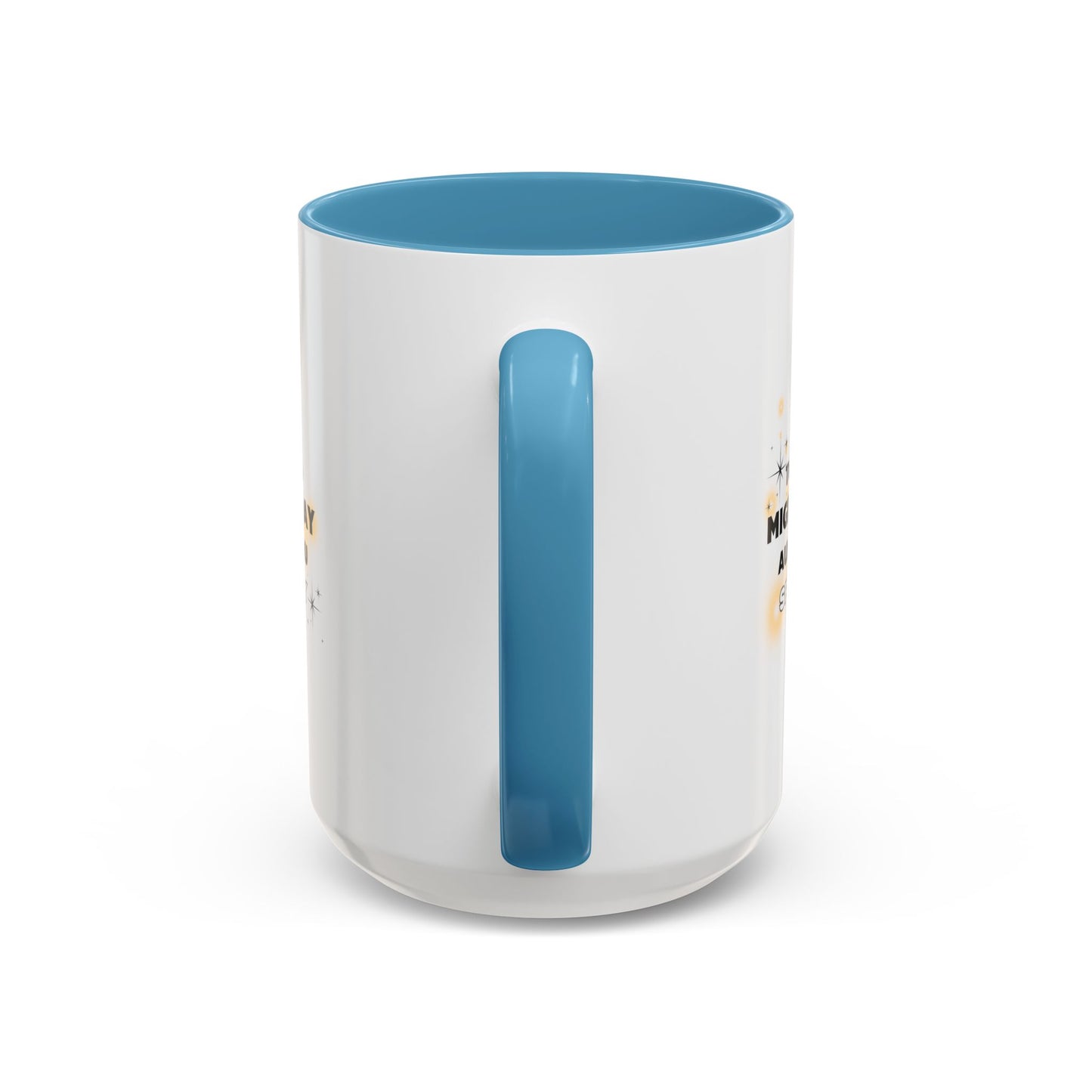 11oz/15oz Migraine Day Aurant You Sparkly Coffee Mug