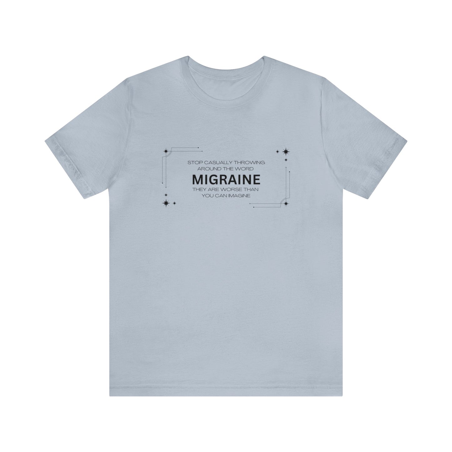 Unisex Migraine Day Invisible Illness Warrior T-Shirt