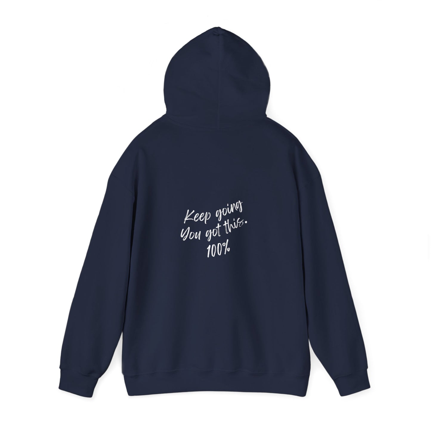 Unisex Heavy Blend™ Keep Going You Got This Motivational Hooded Sweatshirt