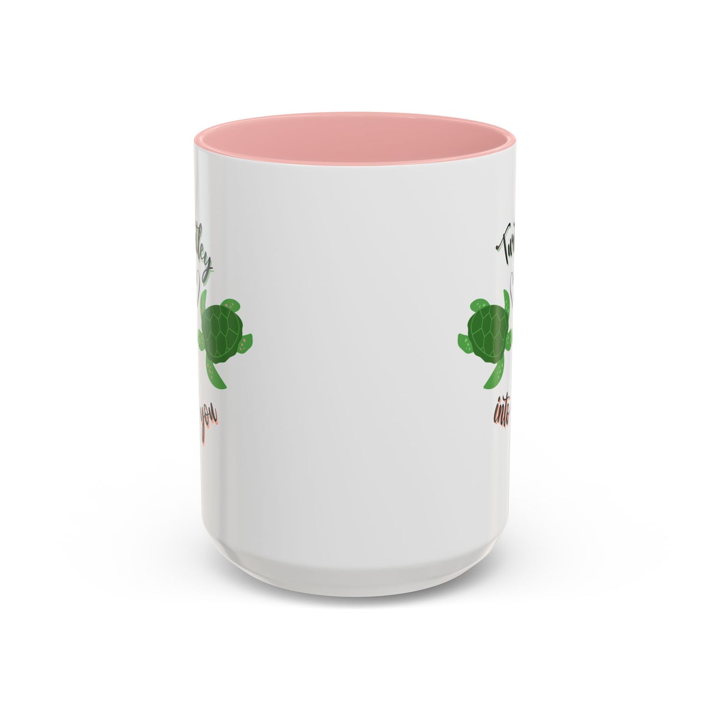 11oz/15oz Cute Turtle Lover Turtley Into You Coffee Mug