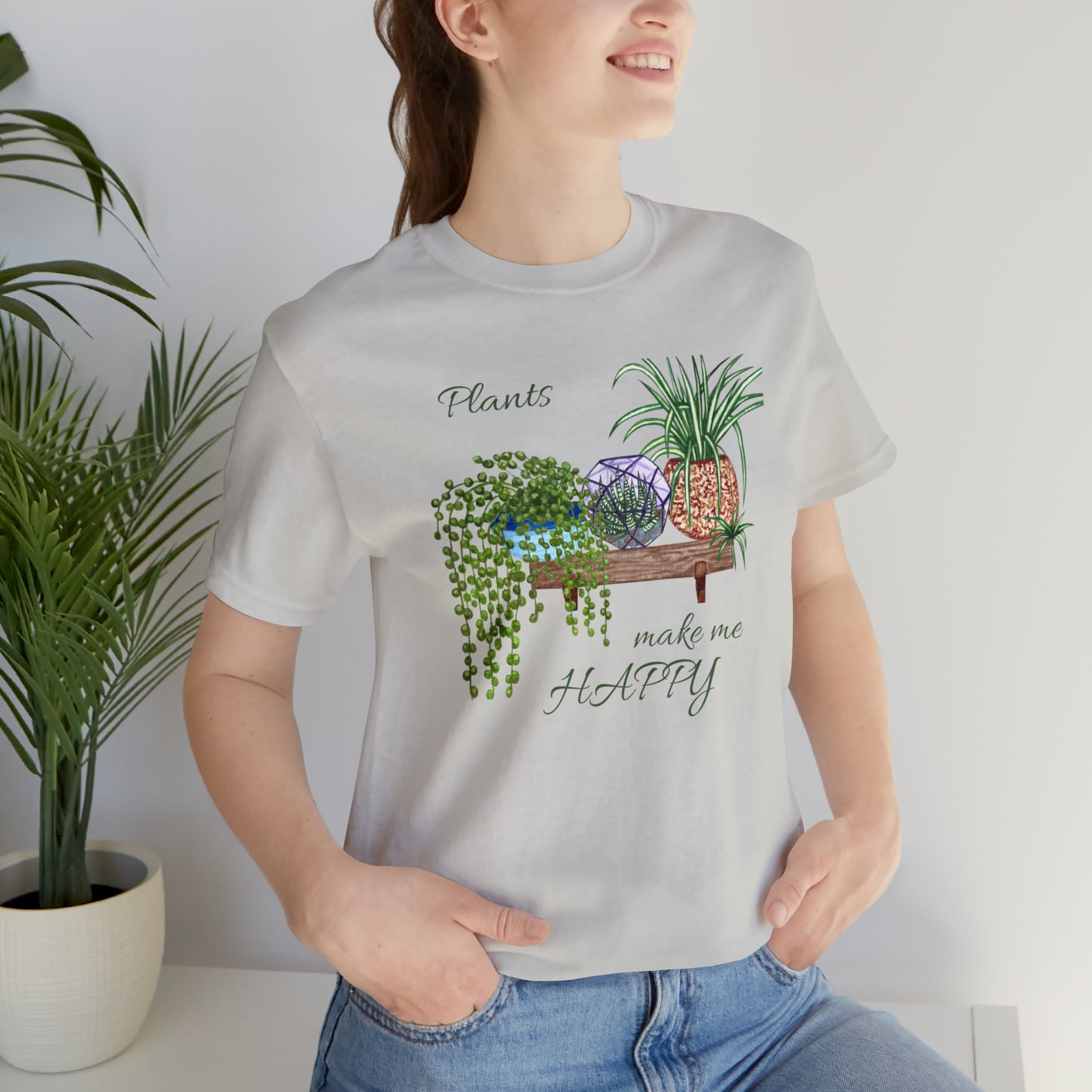 Unisex Garden Themed Plants Make Me Happy T-Shirt