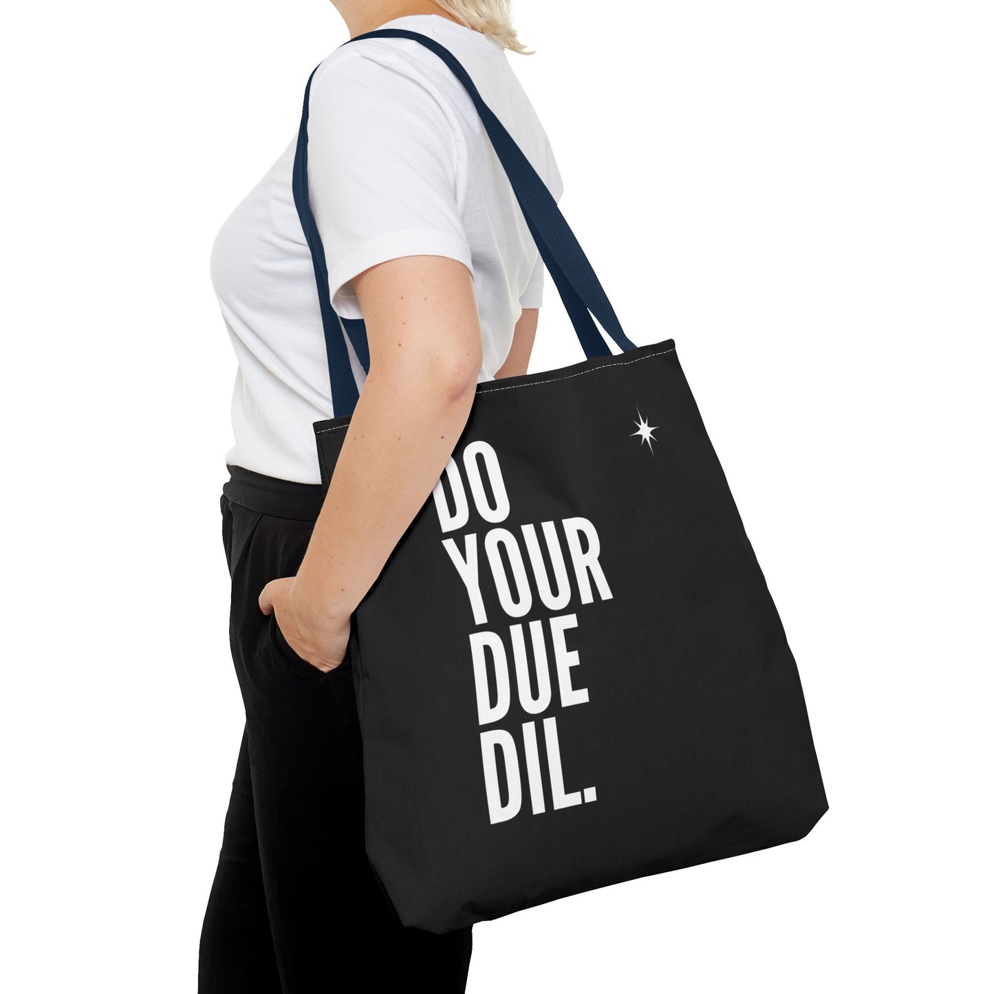 Unisex Do Your Due Diligence Tote Bag