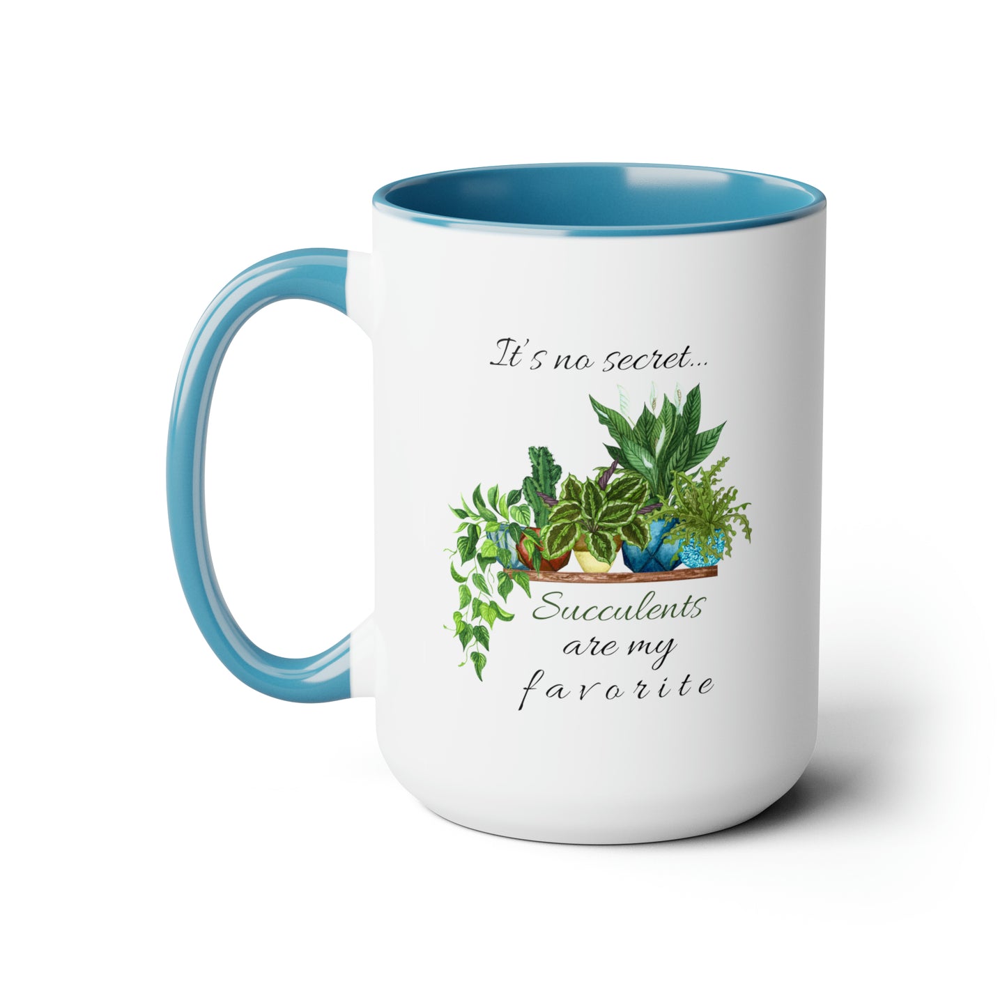 15oz Garden Themed Coffee Mug - Succulents Are My Favorite