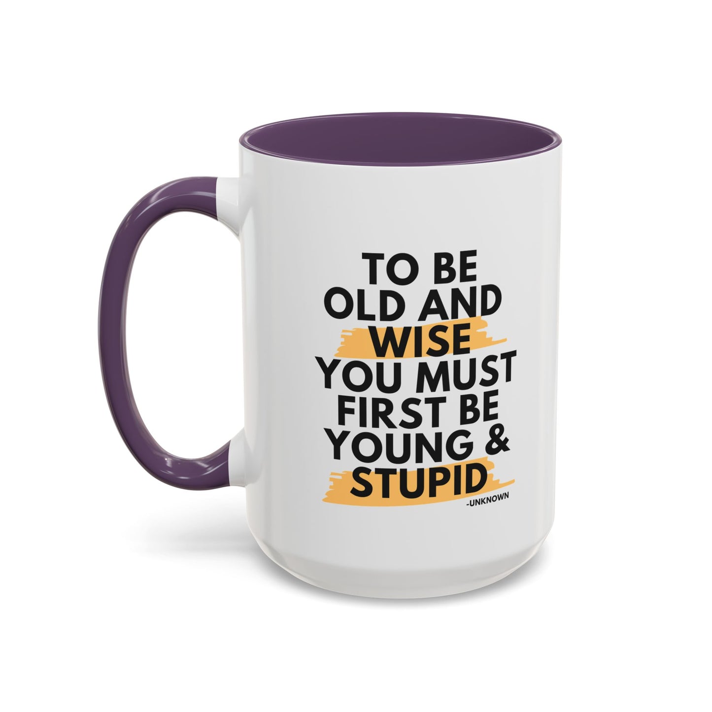 11oz/15oz Funny Old and Wise Young and Stupid Coffee Mug