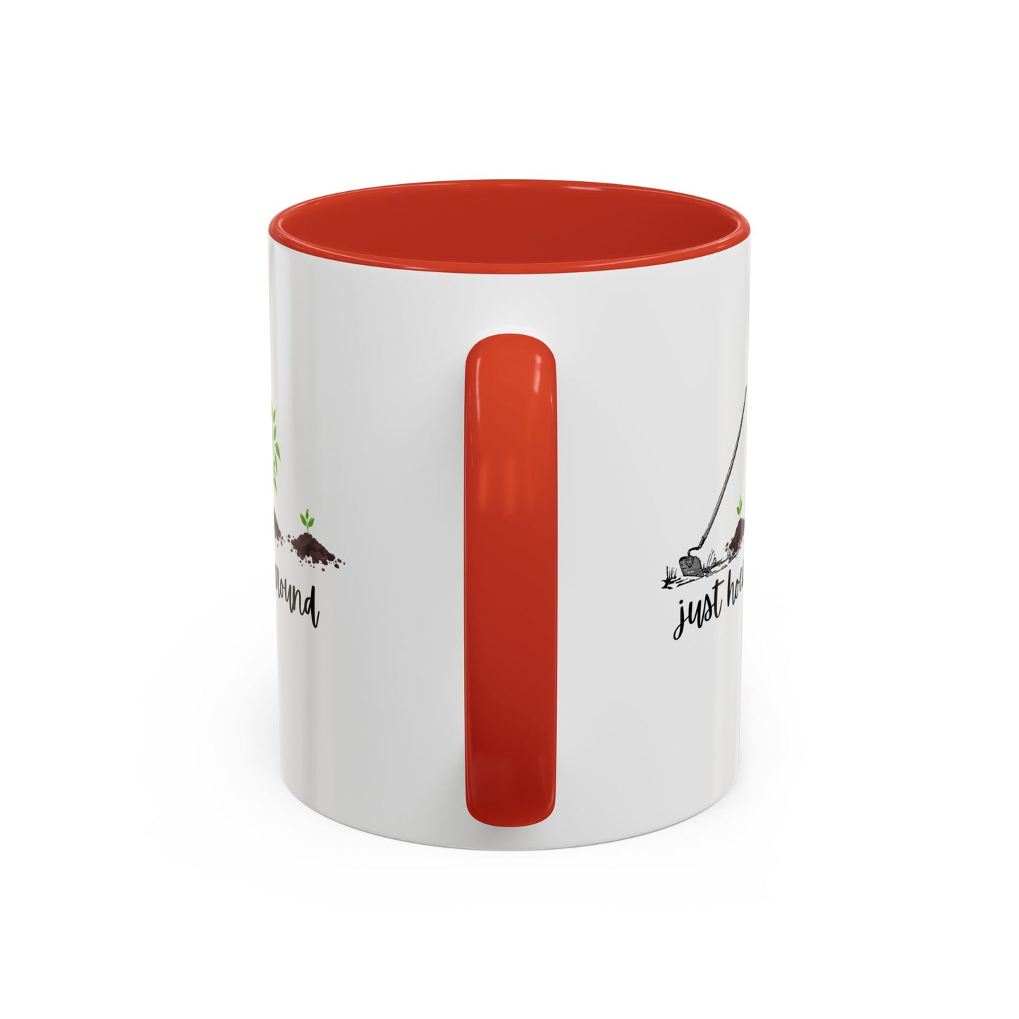 11oz/15oz Just Hoeing Around Gardening Club Coffee Mug