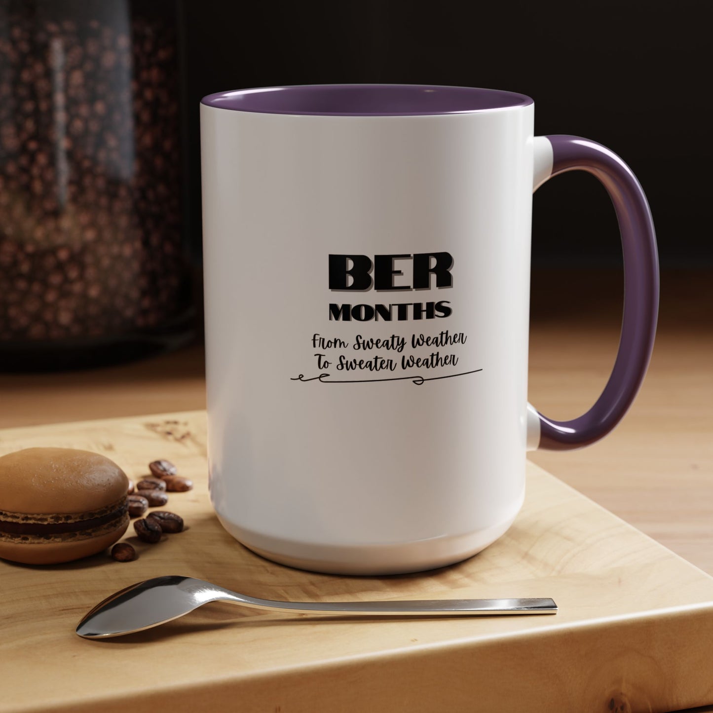 11oz/15oz BER Months From Sweaty Weather to Sweaty Weather Coffee Mug