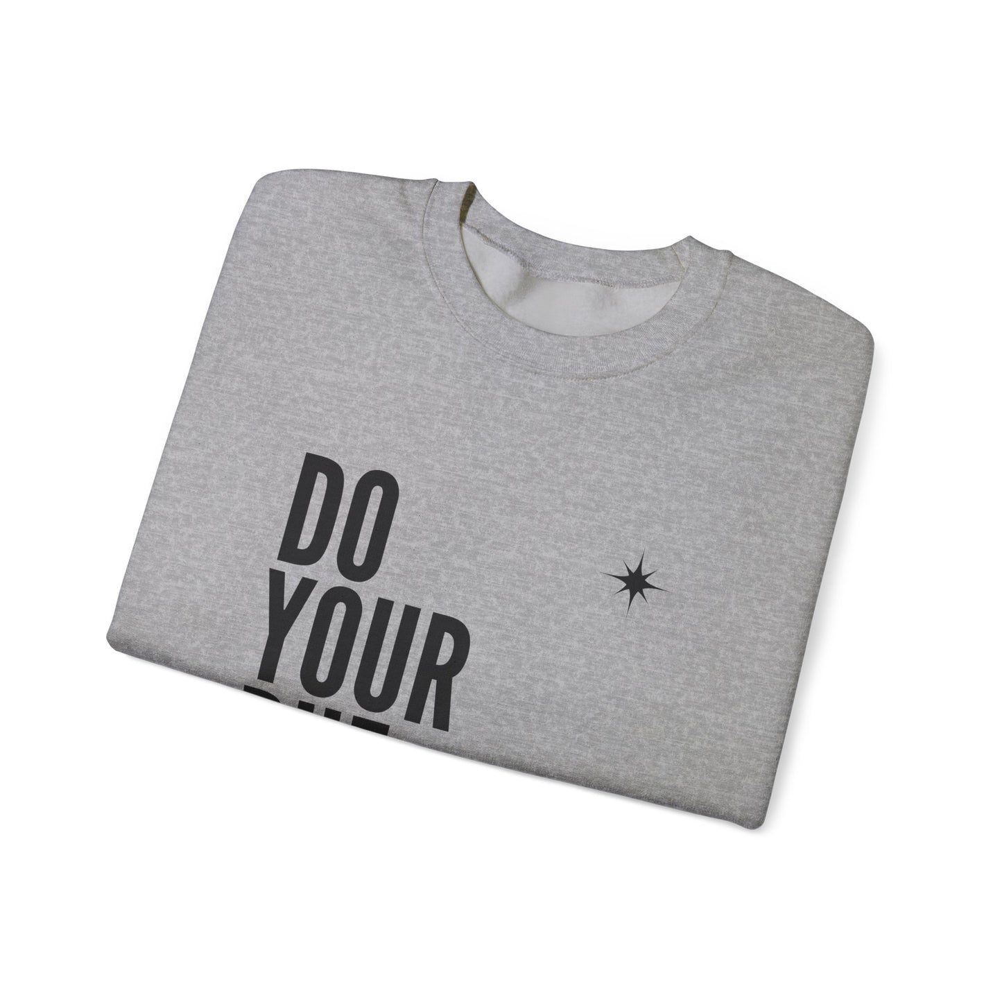 Unisex Heavy Blend Crewneck Due Your Due Diligence Sweatshirt