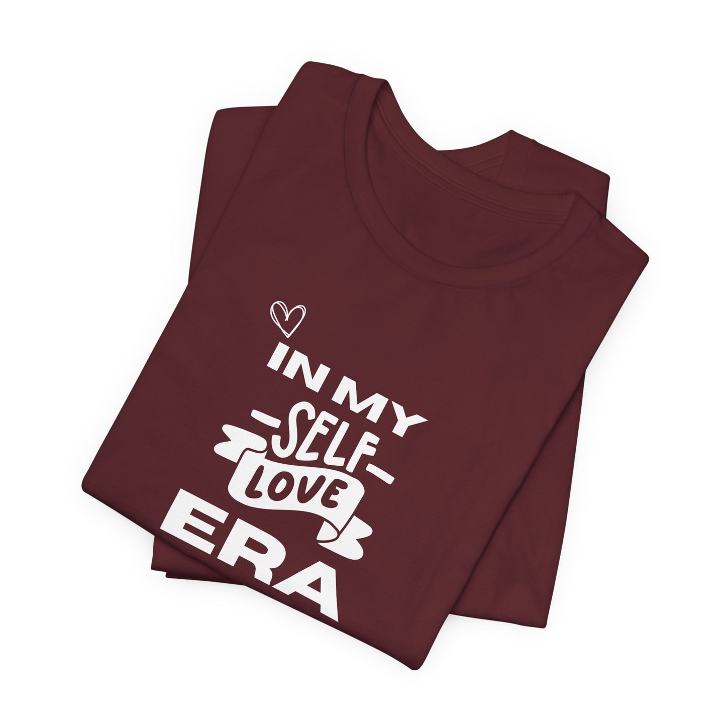 Unisex In My Self Love ERA T-Shirt