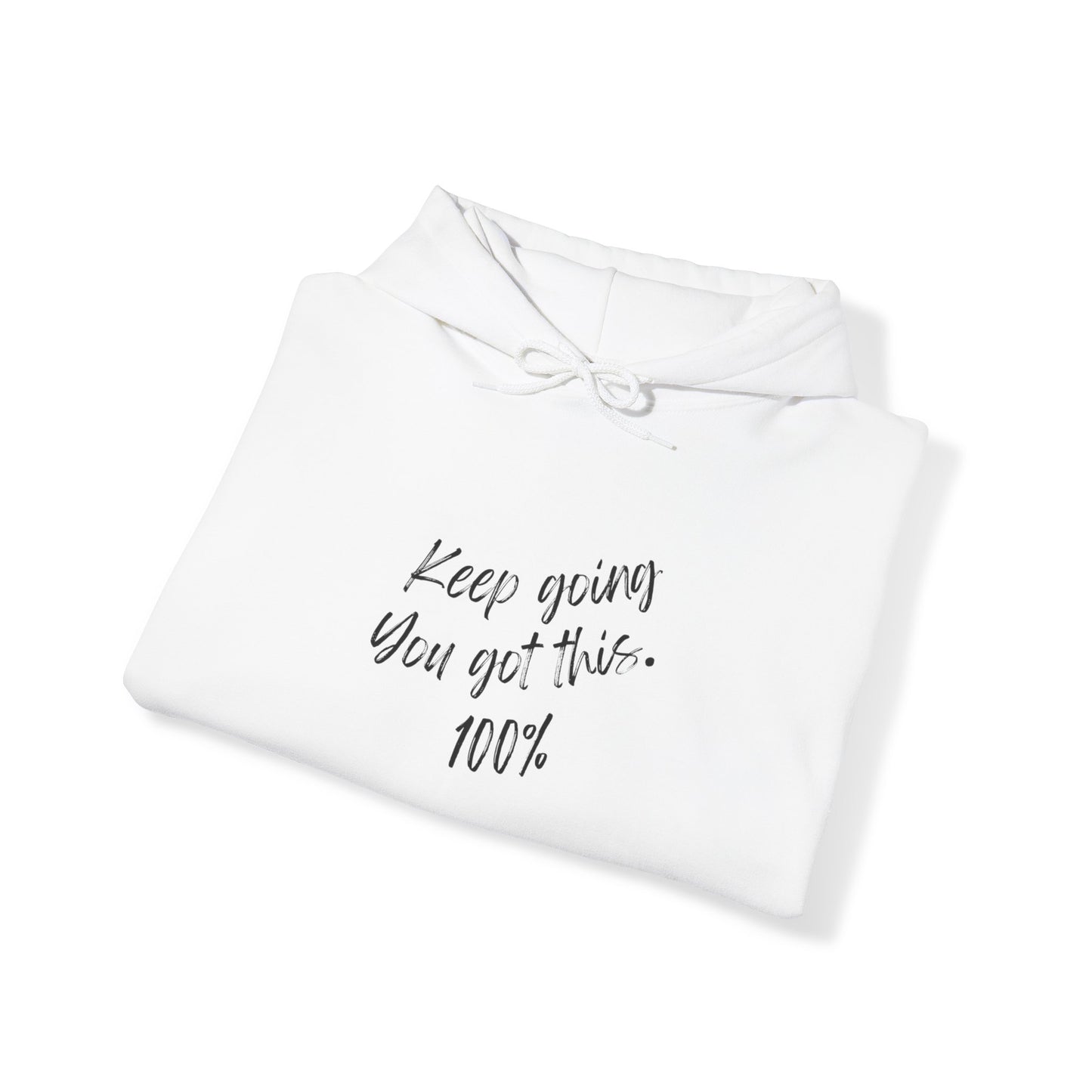 Unisex Heavy Blend™ Keep Going You Got This Motivational Hooded Sweatshirt