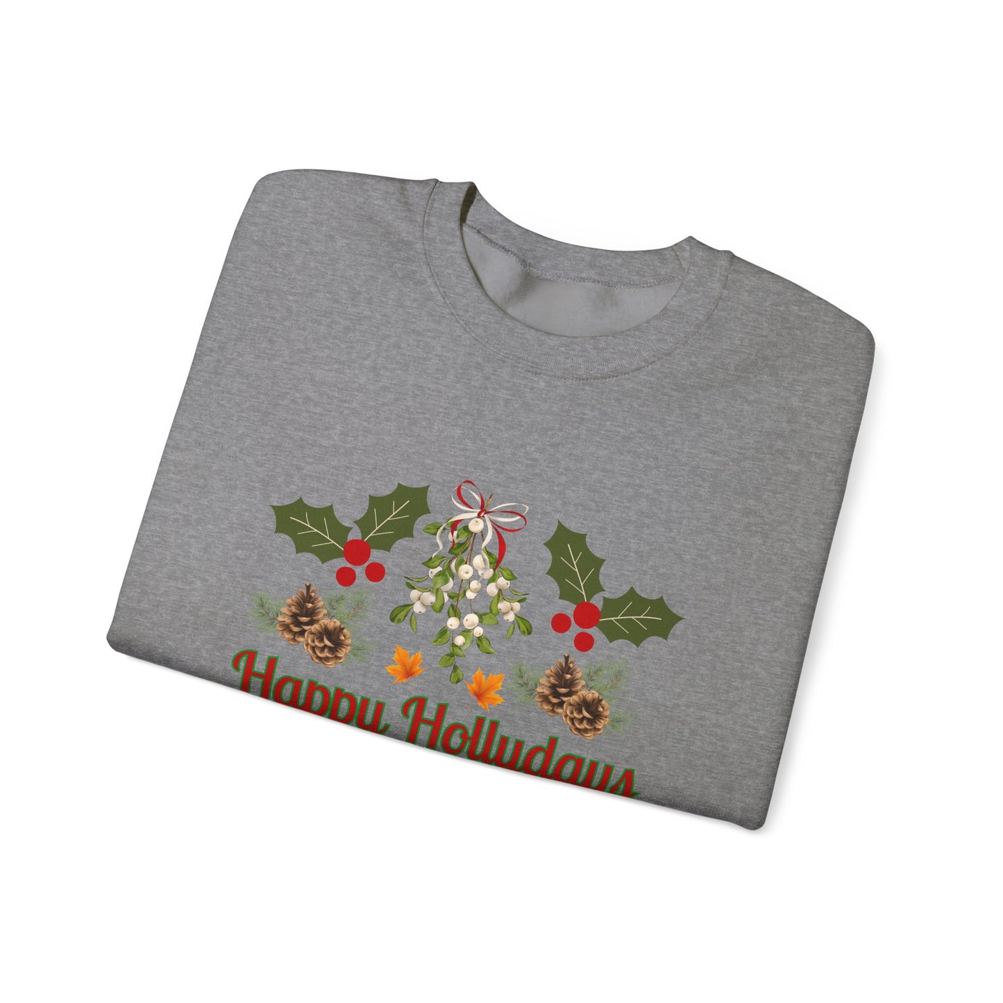 Unisex Ugly Sweater Contest Happy Hollydays Sweatshirt