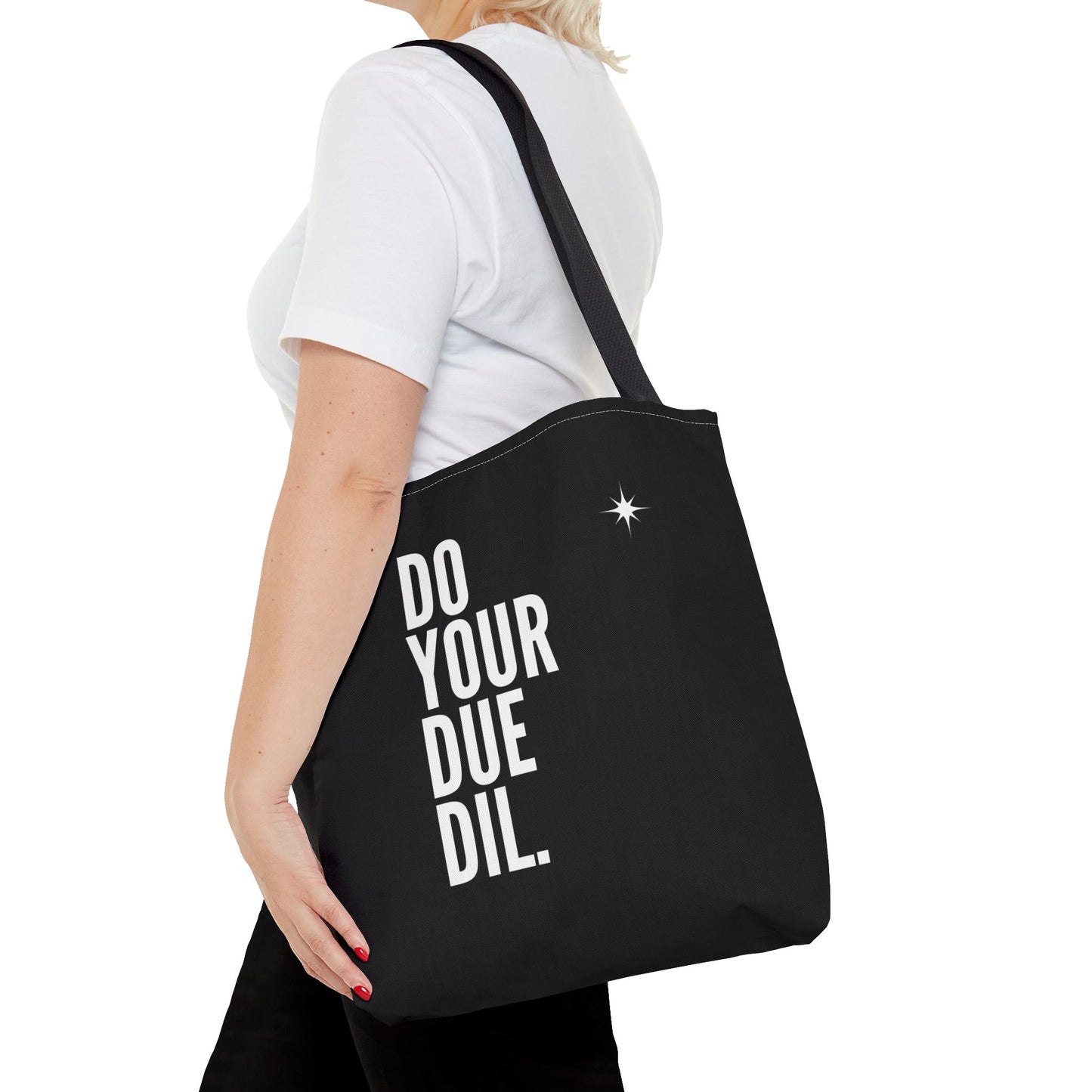 Unisex Do Your Due Diligence Tote Bag