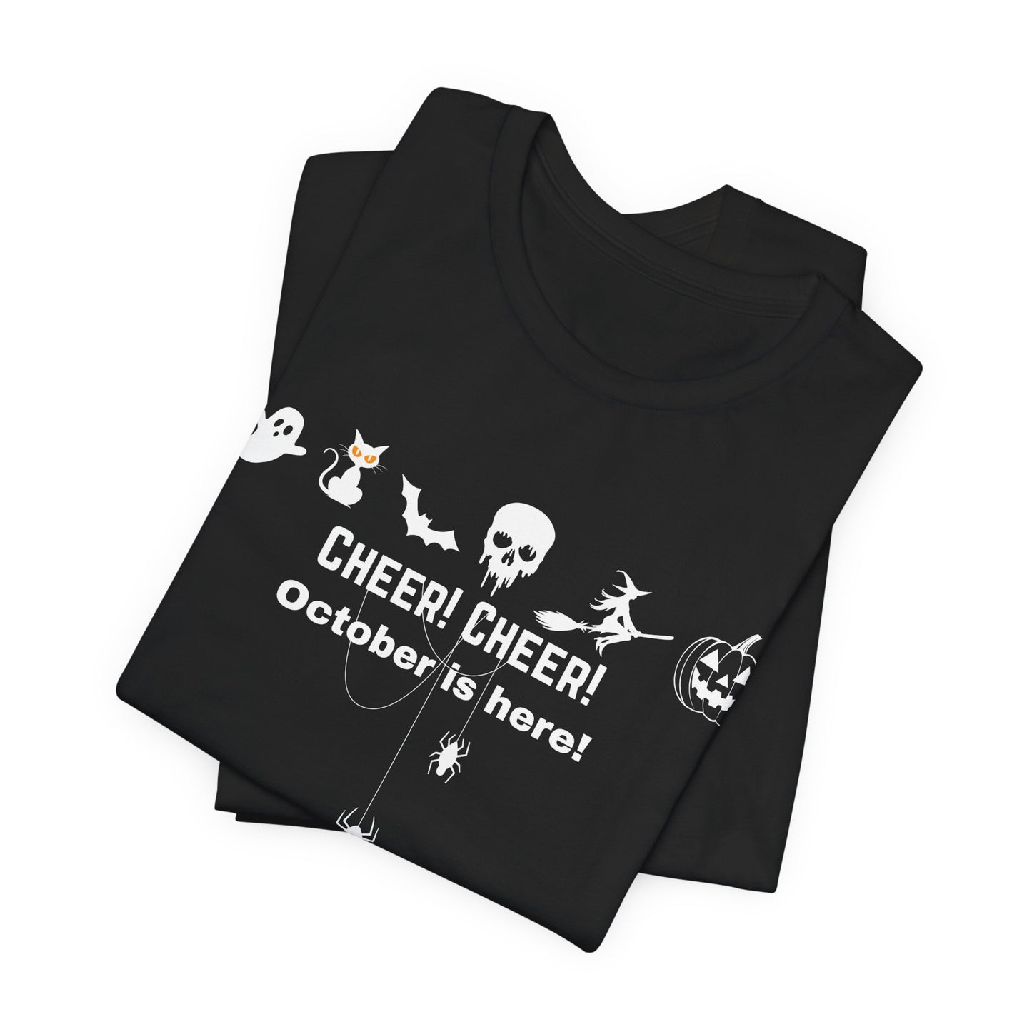 Unisex Halloween Themed Cheer Cheer October Is Here October Trick Or Treating T-Shirt