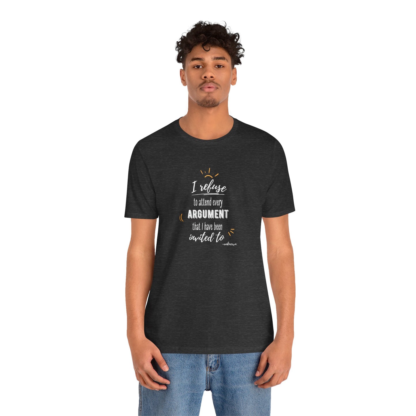 Unisex Self Love I Refuse Arguments Self Preservation Setting Boundaries T-Shirt