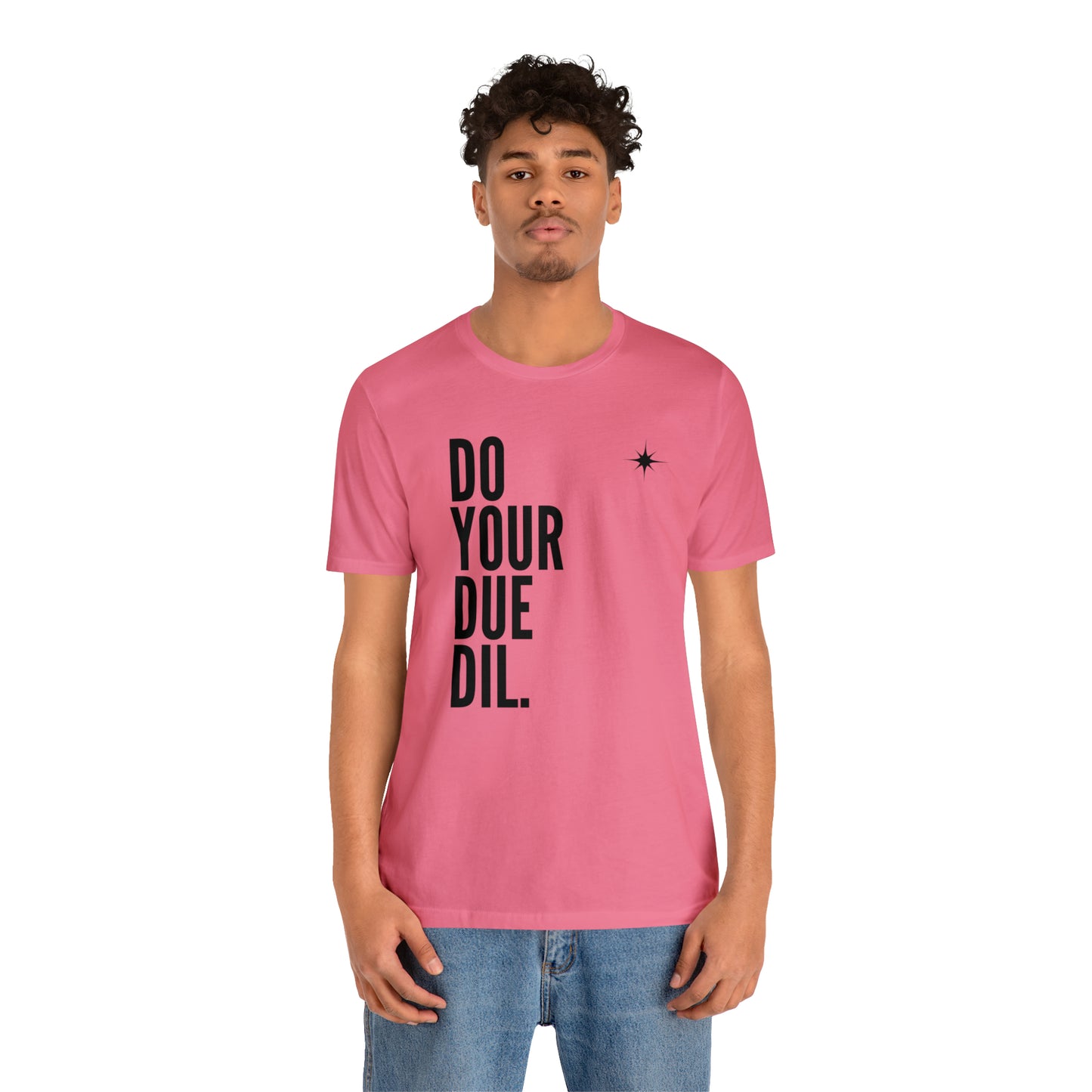 Unisex Jersey Short Sleeve Do Your Due Diligence T-Shirt