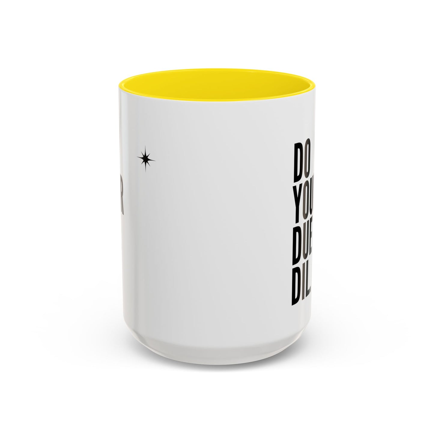 11oz/15oz Do Your Due Diligence Coffee Mug