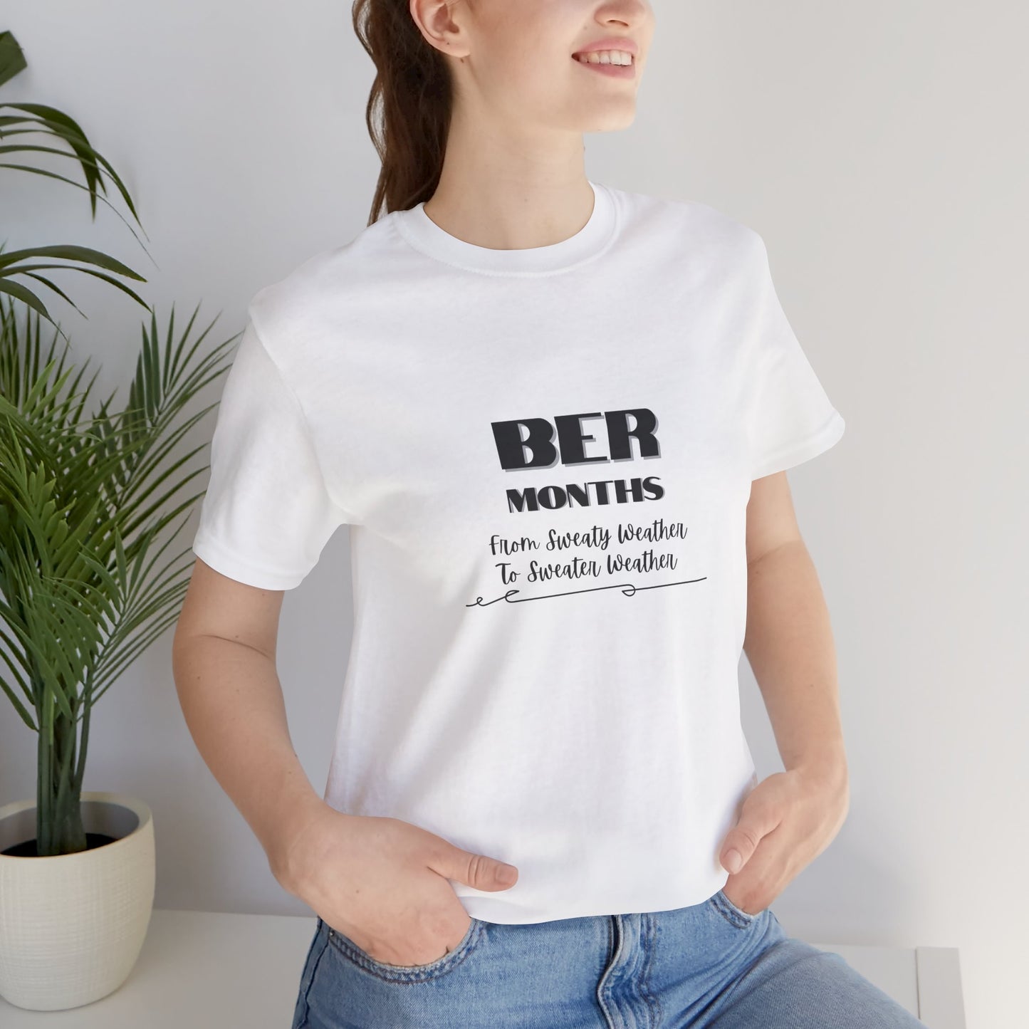 Unisex Jersey Short Sleeve BER Months T-Shirt