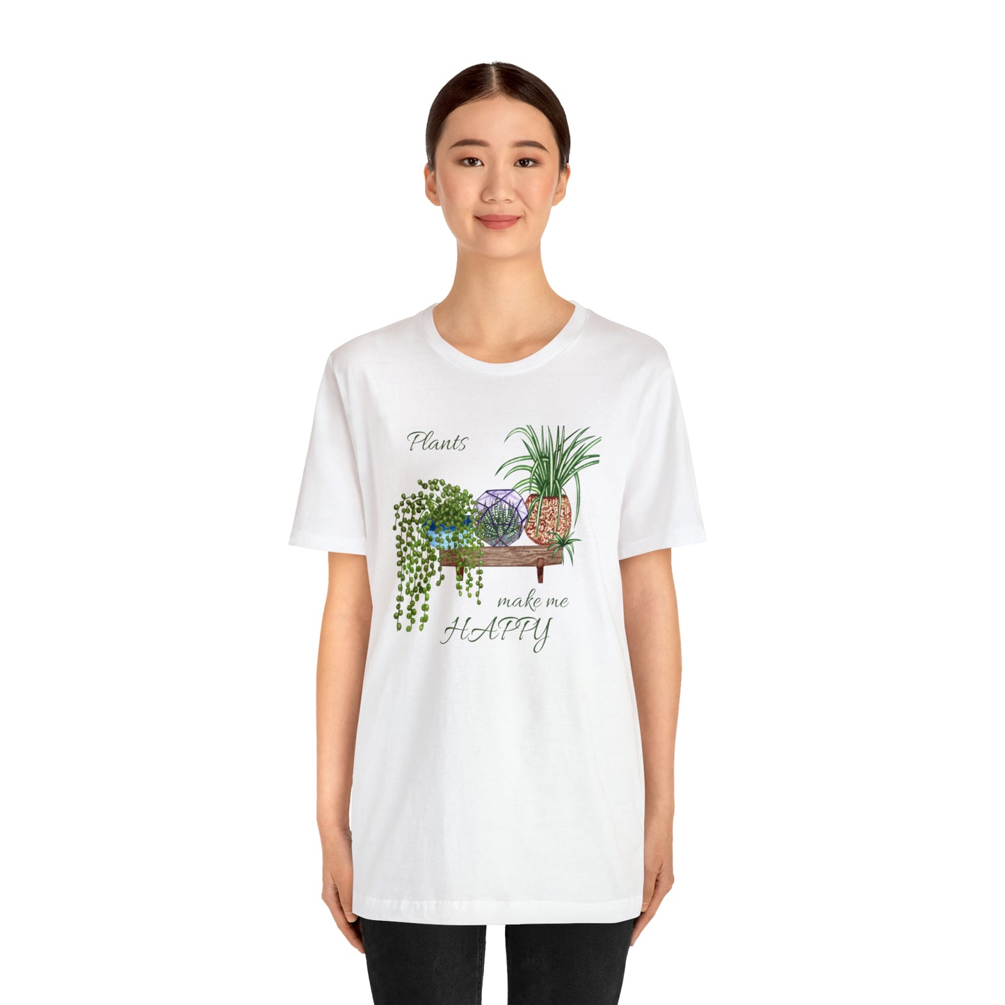 Unisex Garden Themed Plants Make Me Happy T-Shirt