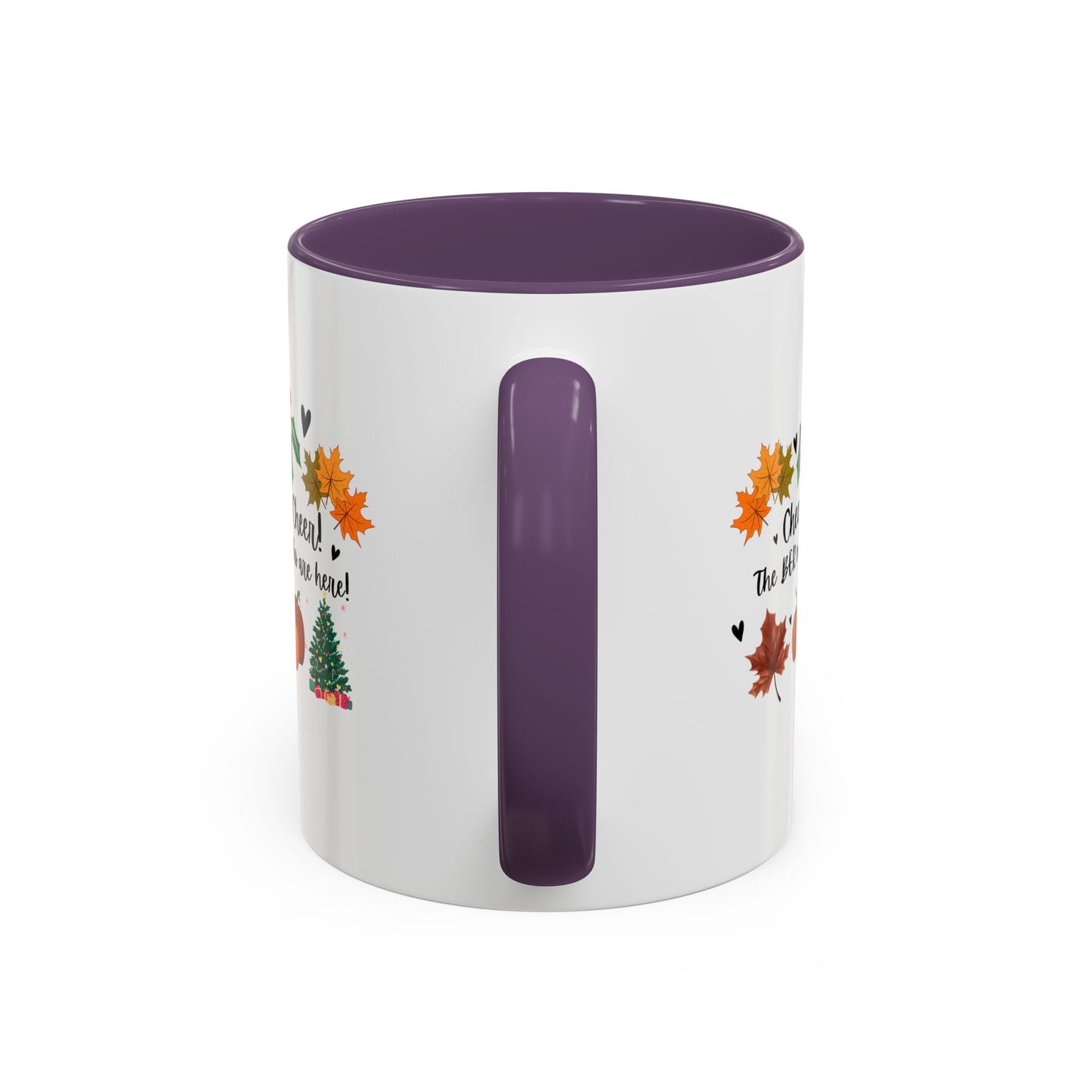 11oz/15oz Cheer! Cheer! The BER Months Are Here! Accent Coffee Mug