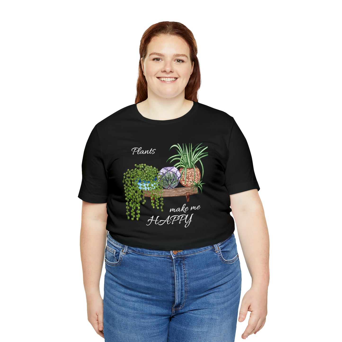 Unisex Garden Themed Plants Make Me Happy T-Shirt