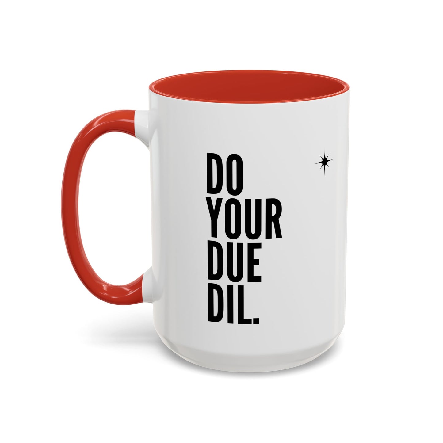 11oz/15oz Do Your Due Diligence Coffee Mug