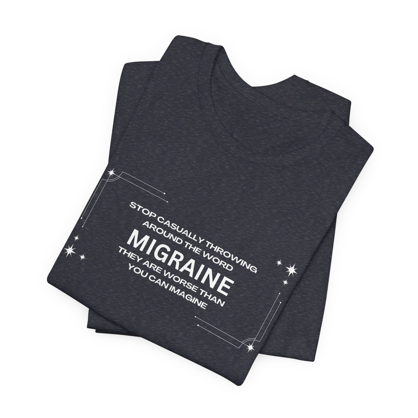 Unisex Migraine Day Invisible Illness Casual Migraine Warrior T-Shirt