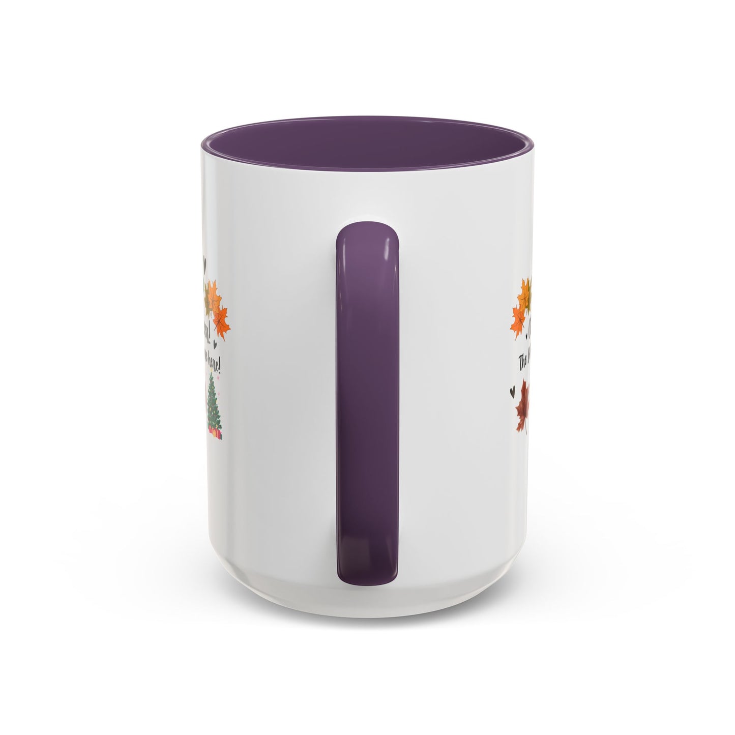 11oz/15oz Cheer! Cheer! The BER Months Are Here! Accent Coffee Mug