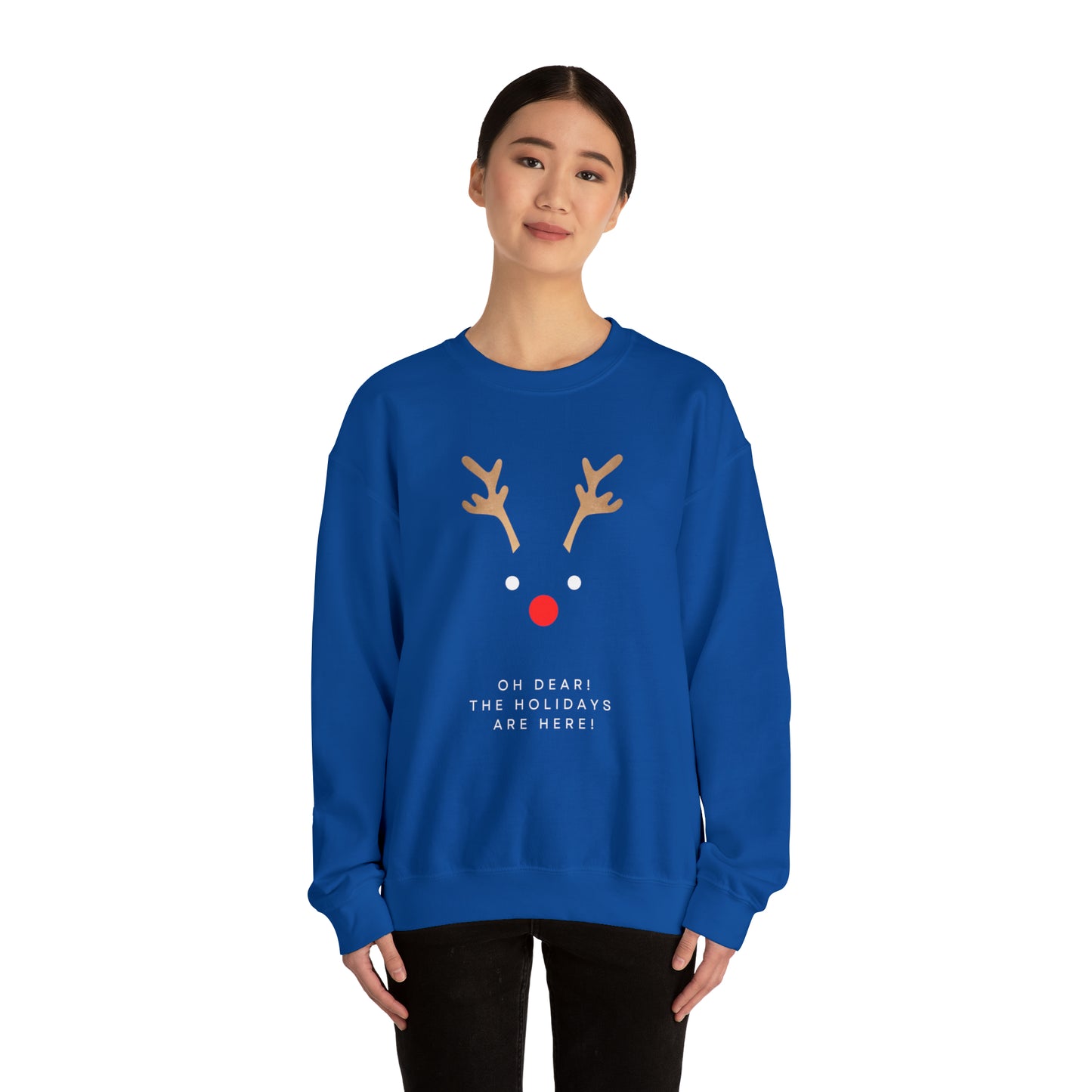 Unisex Oh Dear The Holidays Are Here Reindeer Sweatshirt