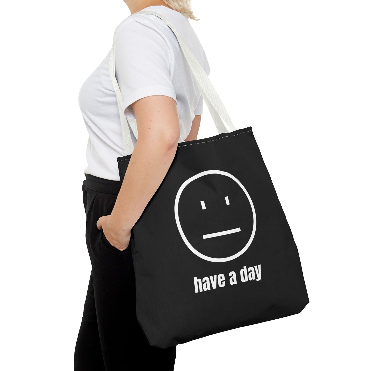 Unisex Straight Face Have A Day Tote Bag