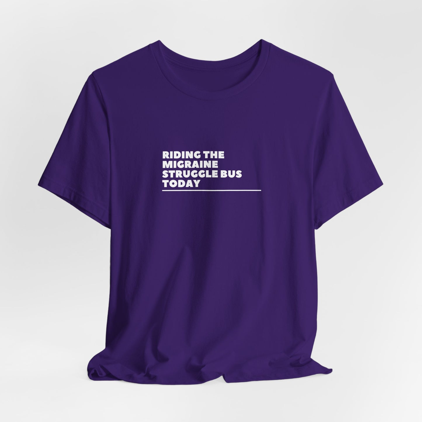Unisex Migraine Day Invisible Illness Riding The Struggle Bus Tshirt