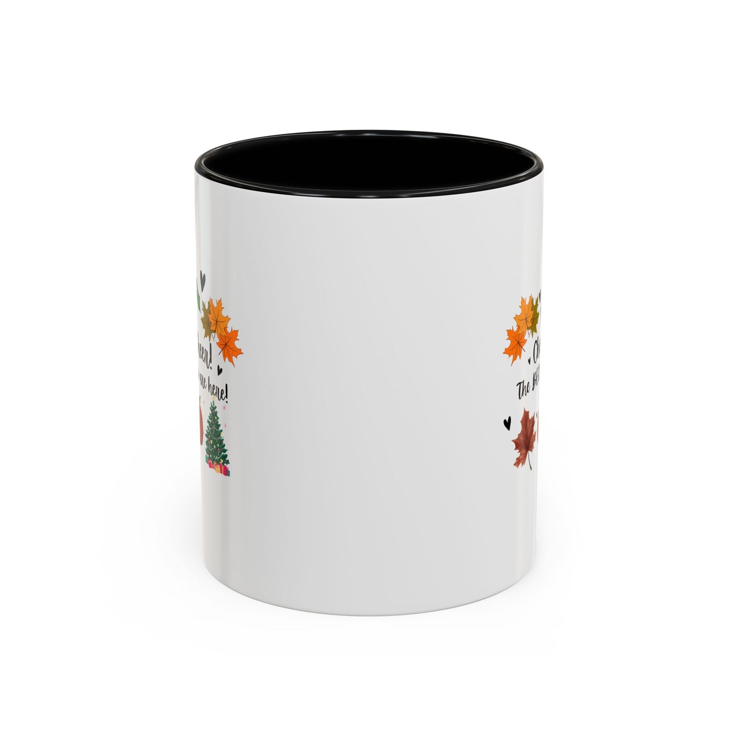 11oz. Cheer! Cheer! The BER Months Are Here! Accent Coffee Mug