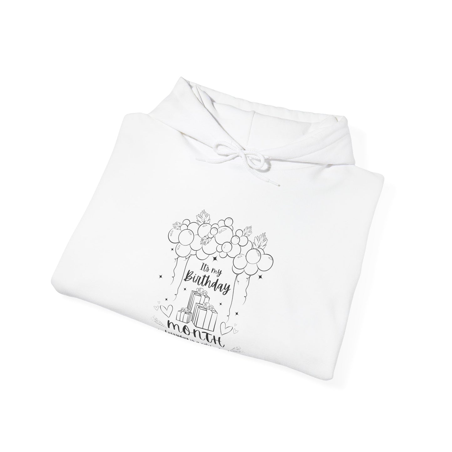 Unisex Heavy Blend™ Its My Birthday MONTH Everyday Is A Celebration! Hooded Sweatshirt