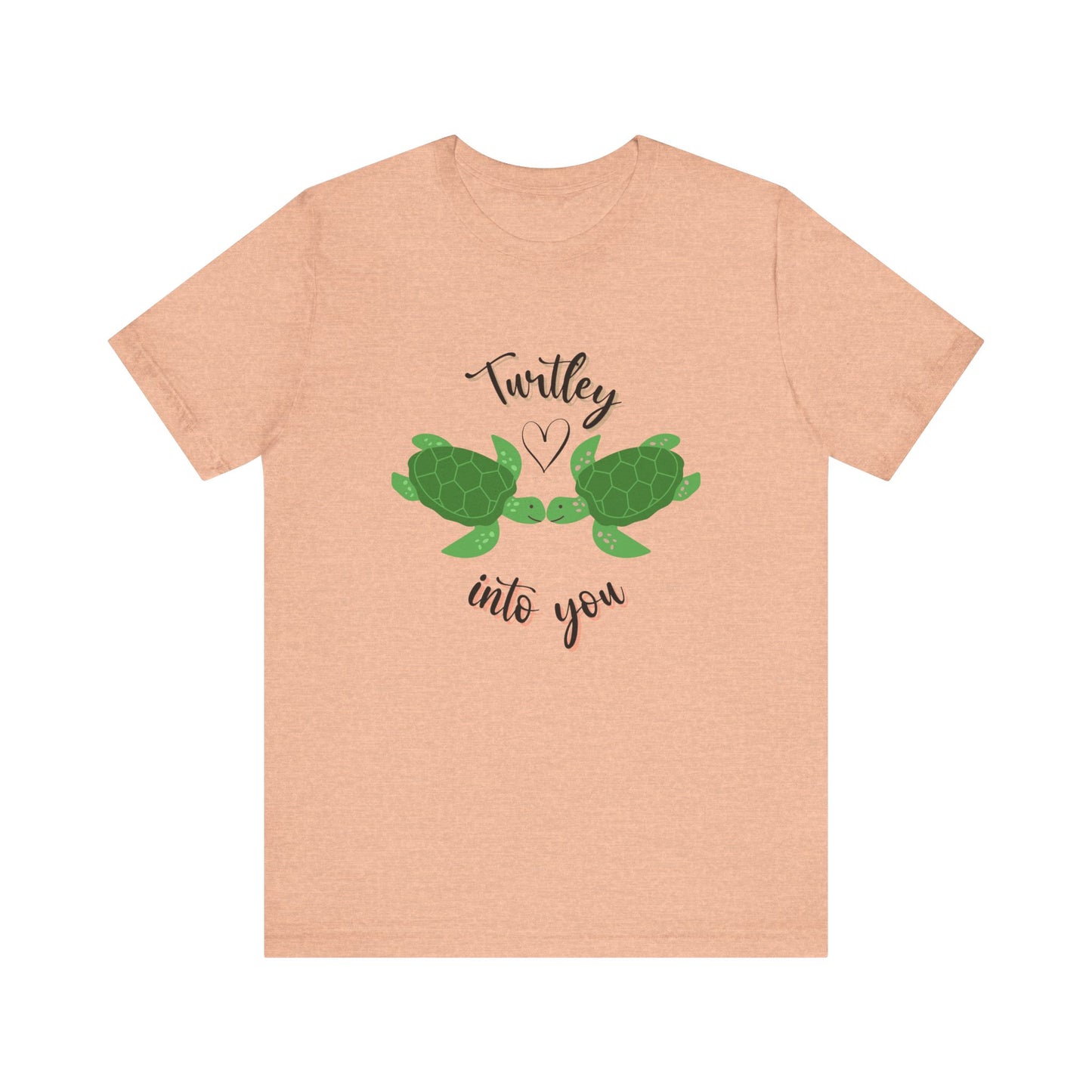 Unisex Cute Turtle Lover Turtley Into You T-Shirt