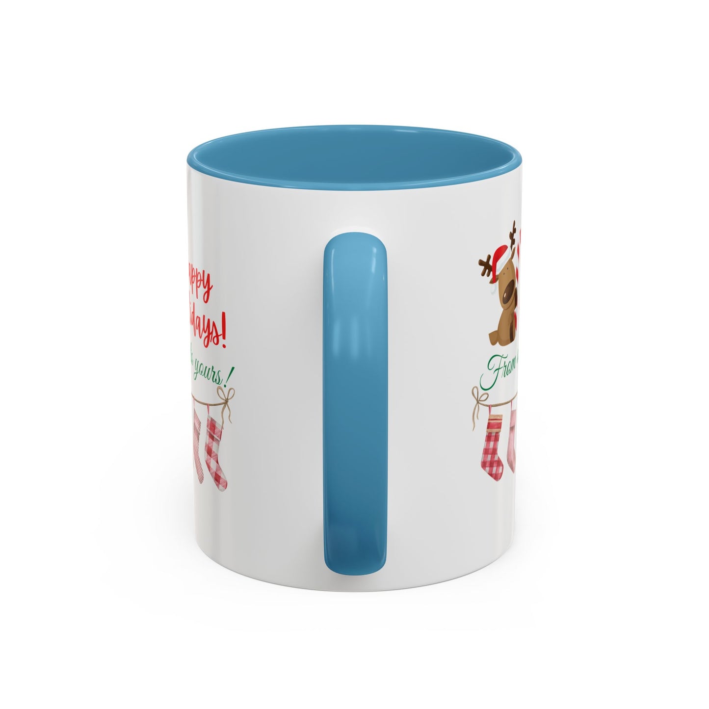 11oz/15oz  Happy Holidays From Ours to Yours Coffee Mug