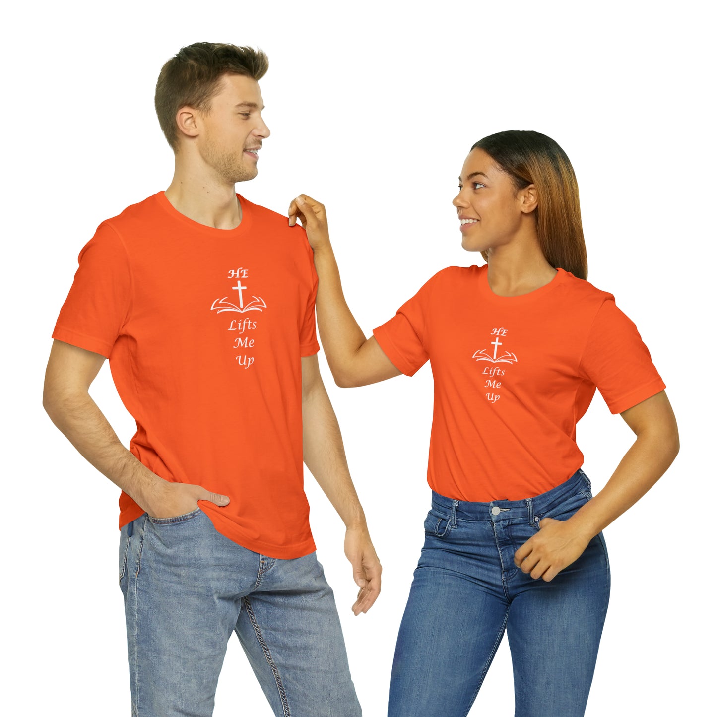 Unisex HE Lifts Me Up Motivational T-Shirt, Positive Mental Health