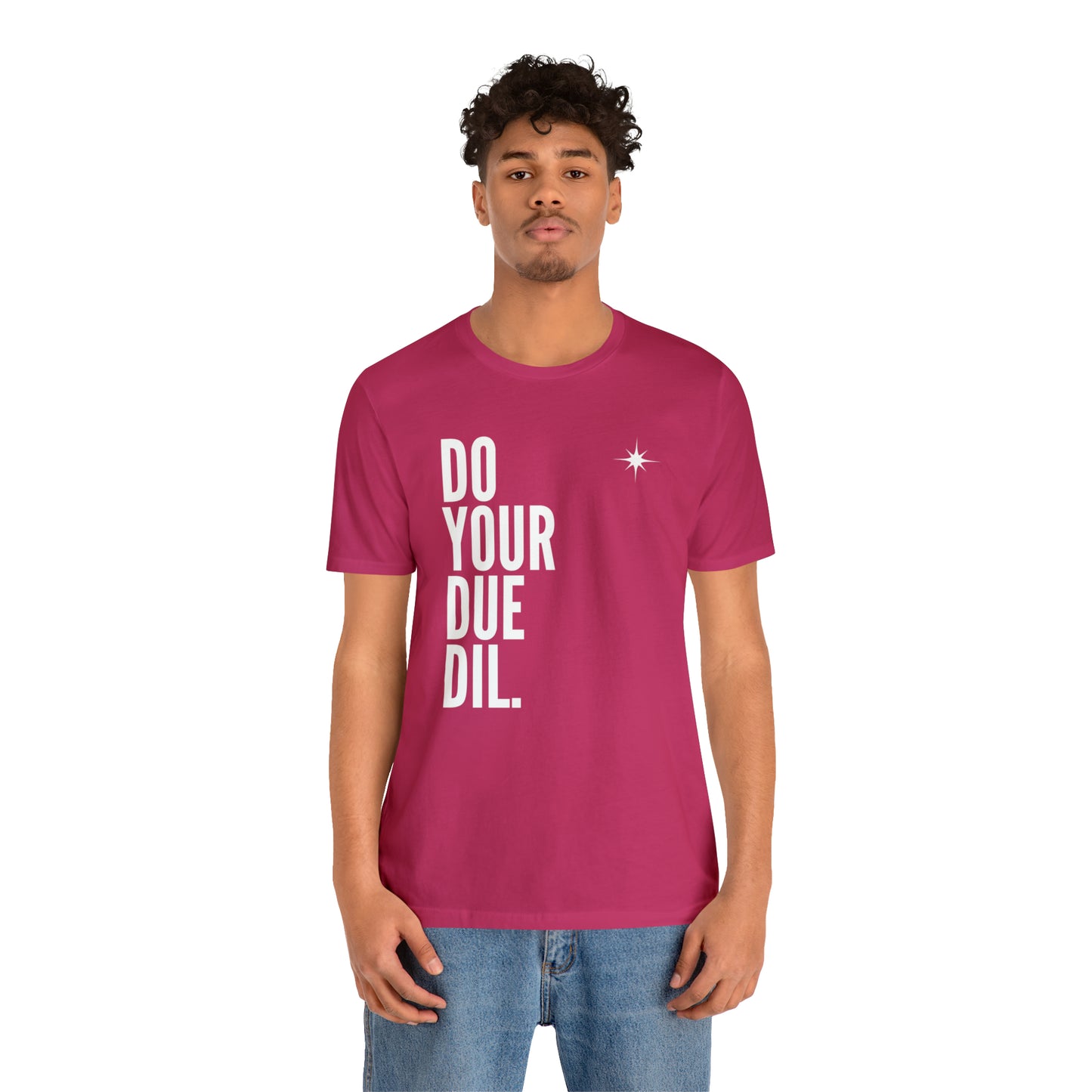 Unisex Jersey Short Sleeve Do Your Due Diligence T-Shirt