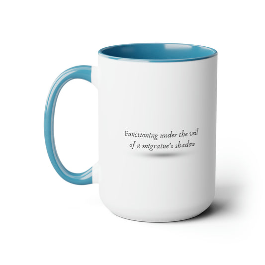 15oz Migraine Day Invisible Illness Warrior Coffee Mug