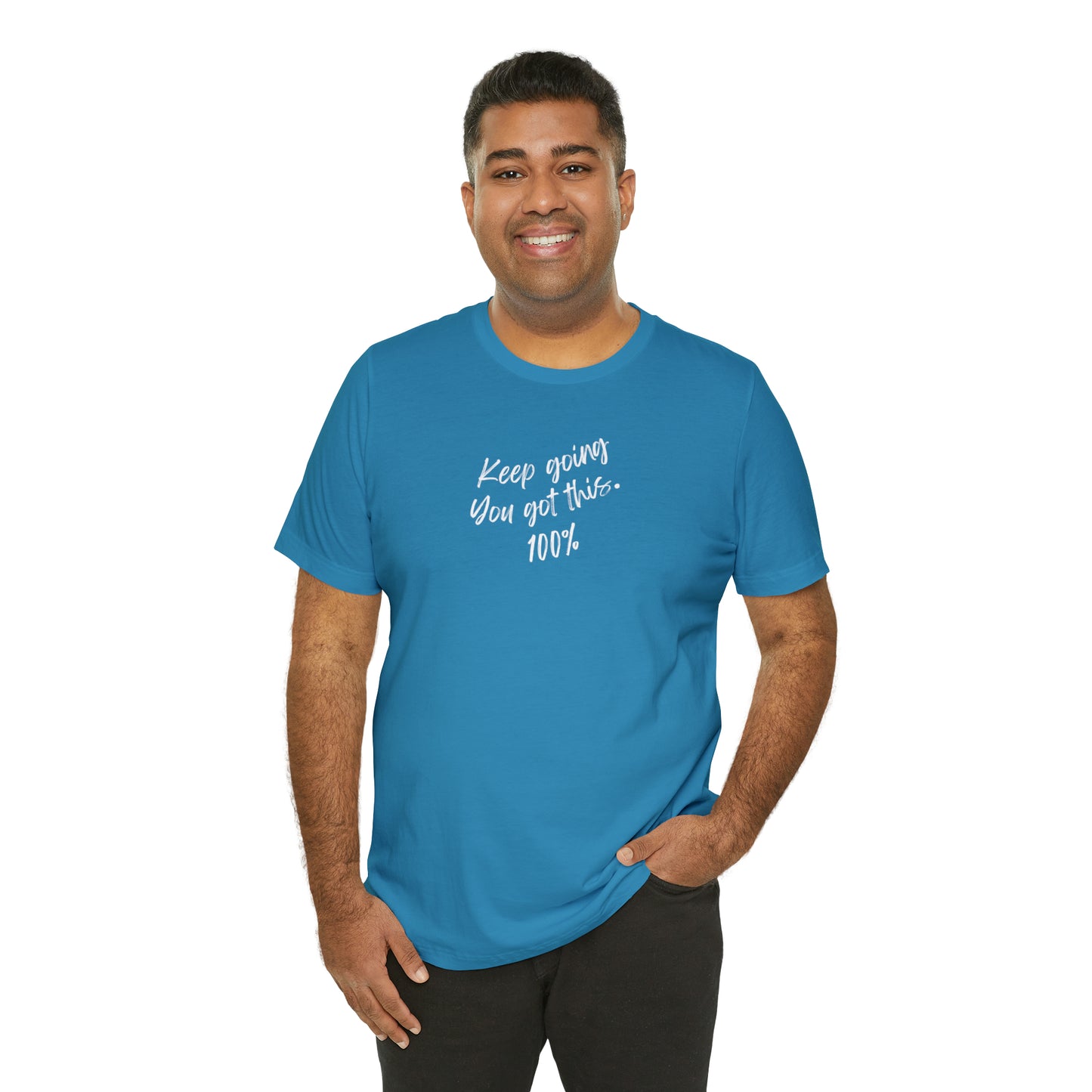 Unisex Keep Going You Got This 100%, Positive Encourage Mental Health T-Shirt